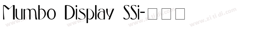 Mumbo Display SSi字体转换